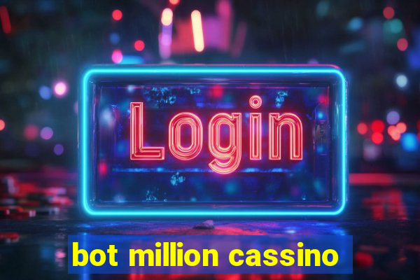 bot million cassino